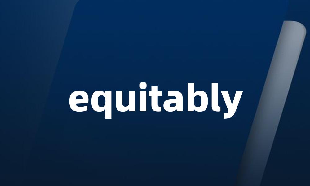 equitably