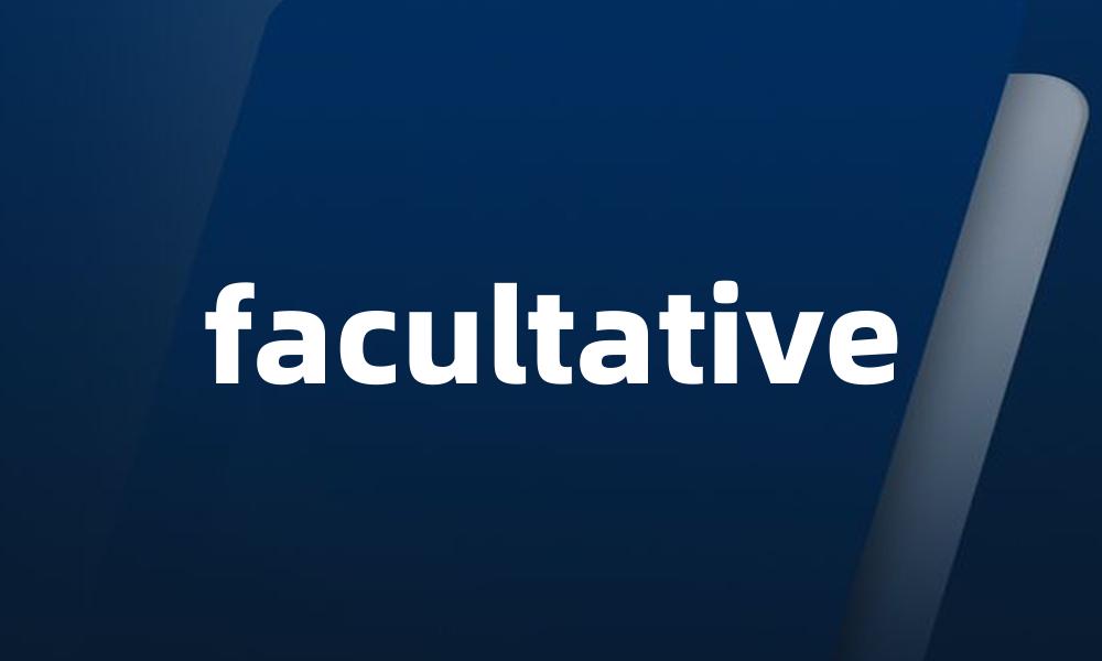 facultative