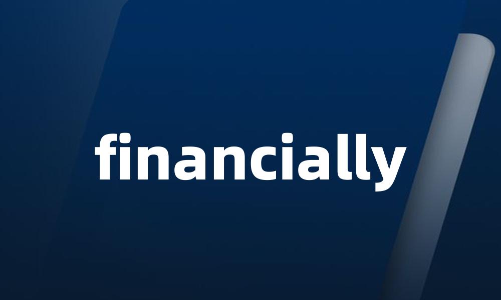 financially