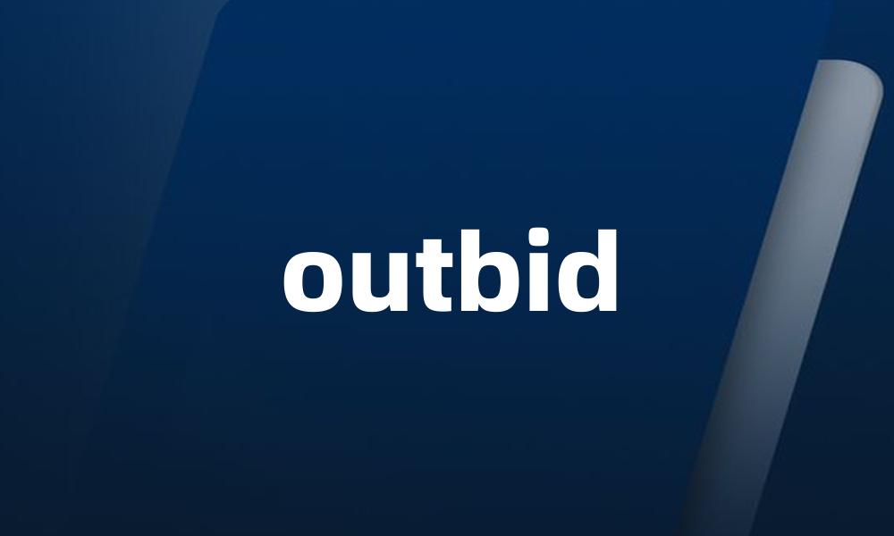 outbid