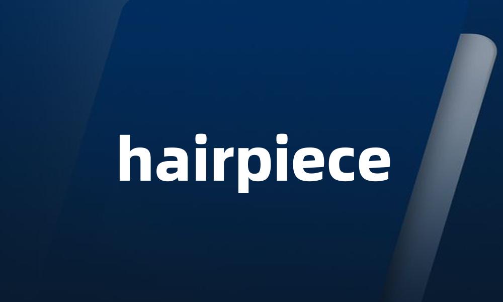 hairpiece