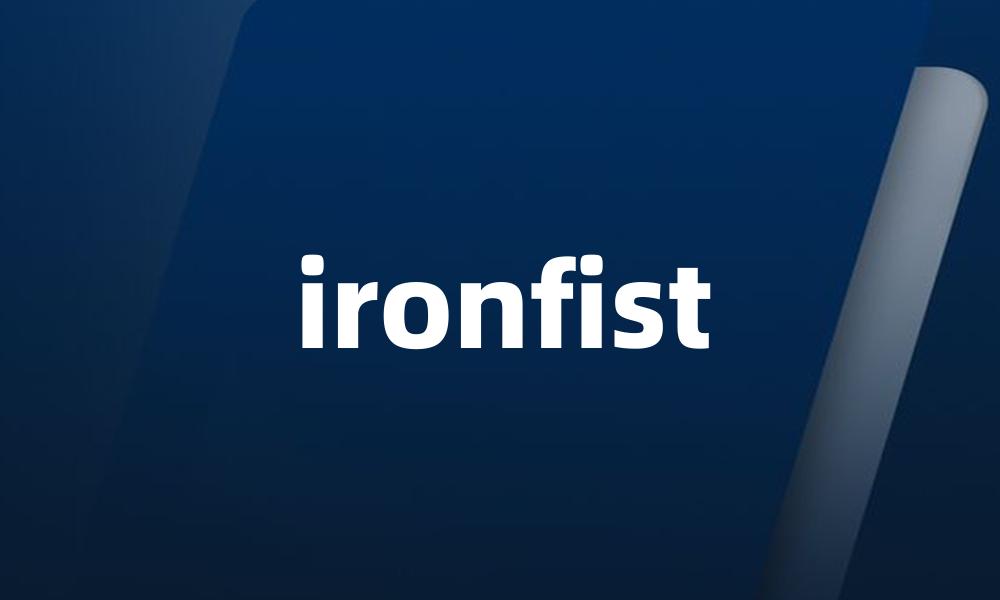 ironfist
