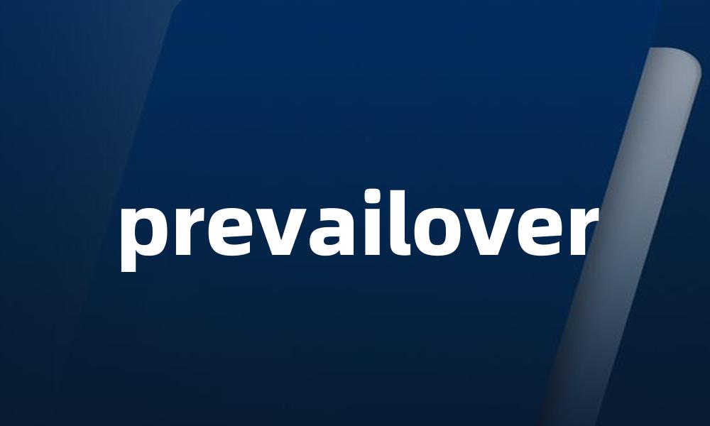 prevailover