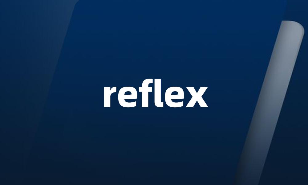 reflex