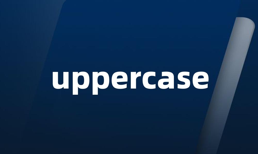 uppercase