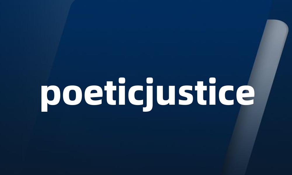 poeticjustice