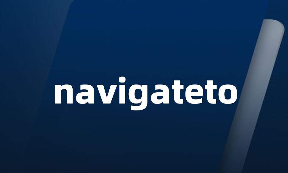 navigateto