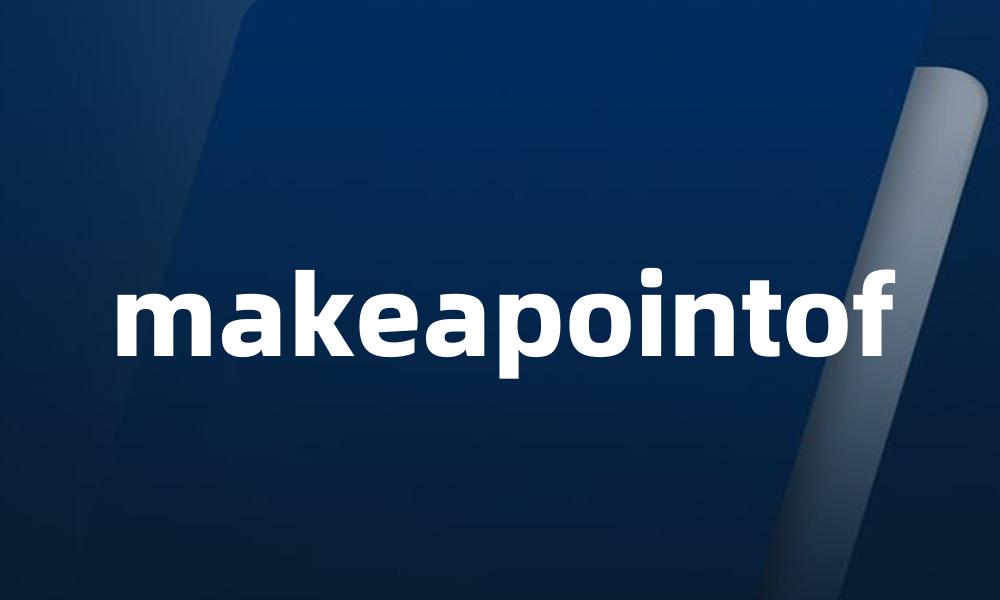 makeapointof