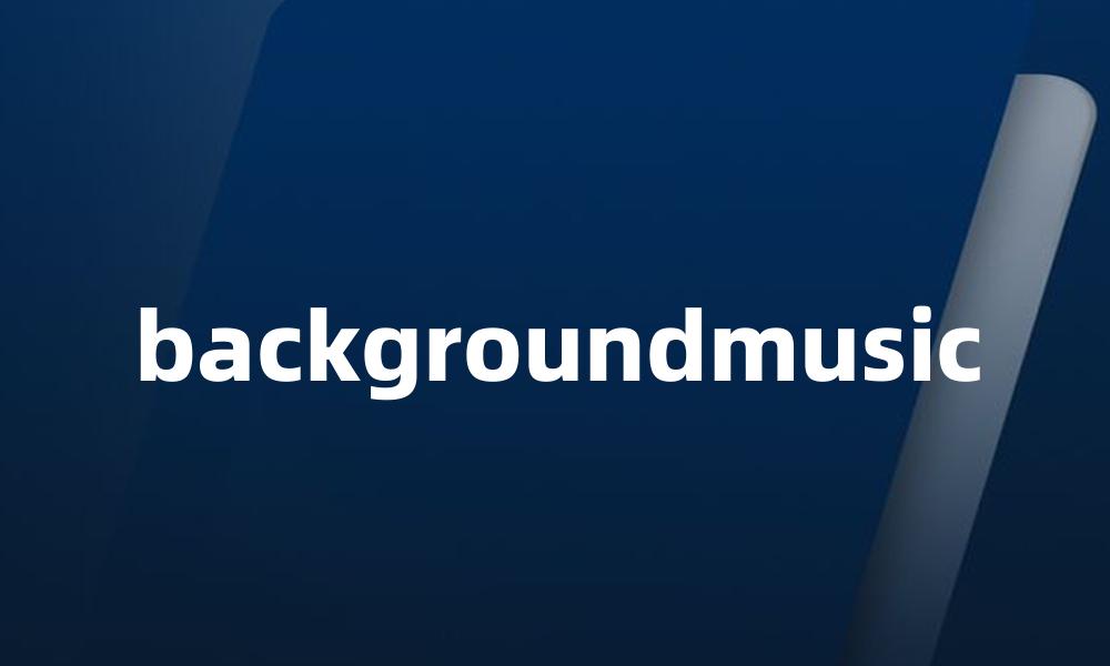backgroundmusic