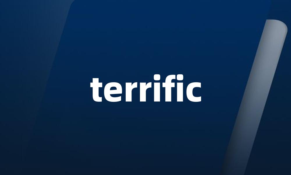 terrific
