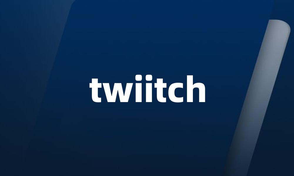 twiitch