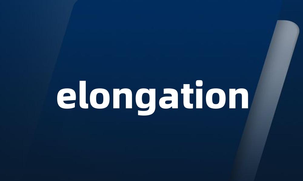 elongation