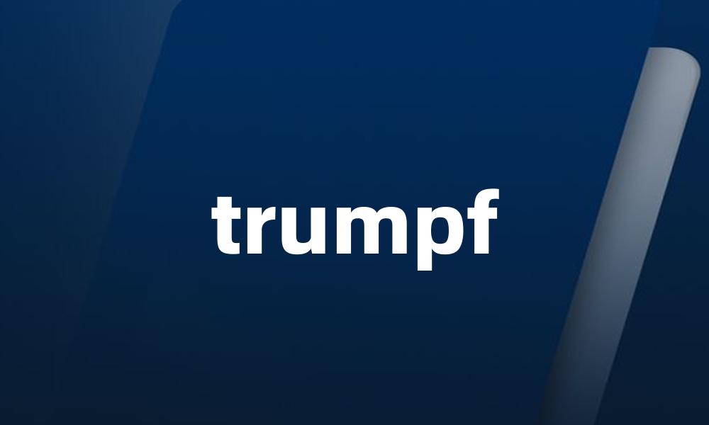 trumpf