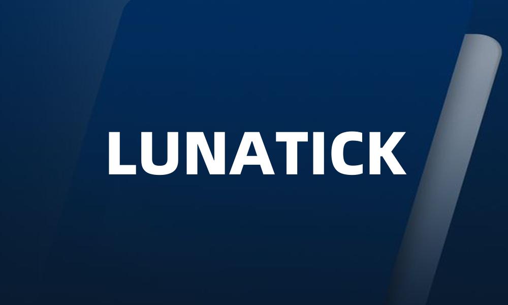 LUNATICK