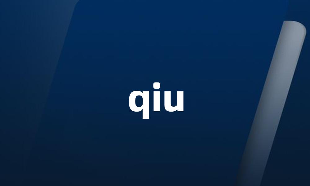 qiu