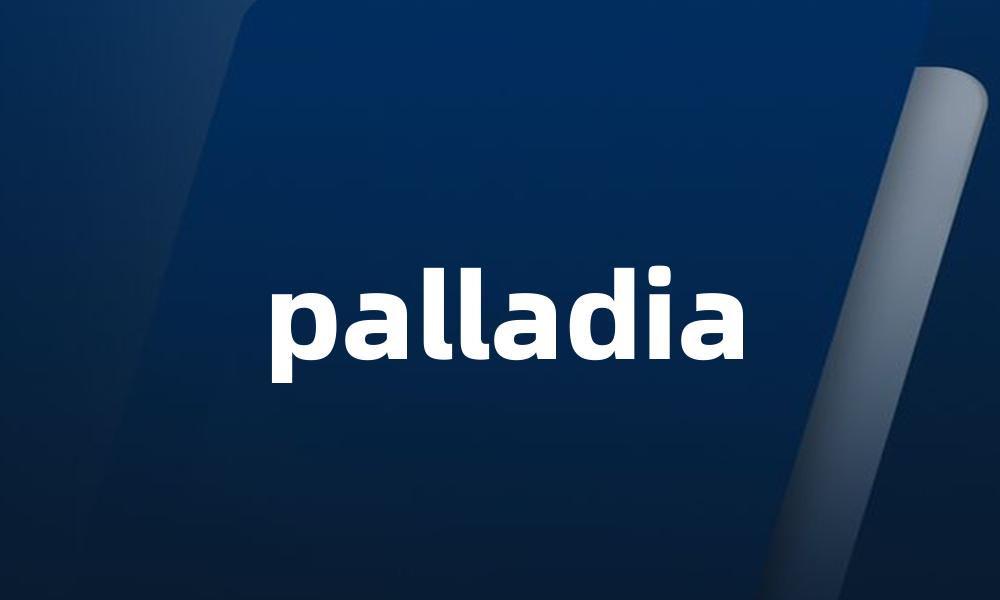 palladia