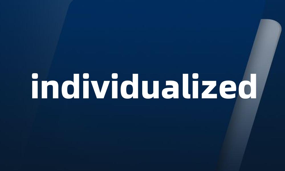 individualized
