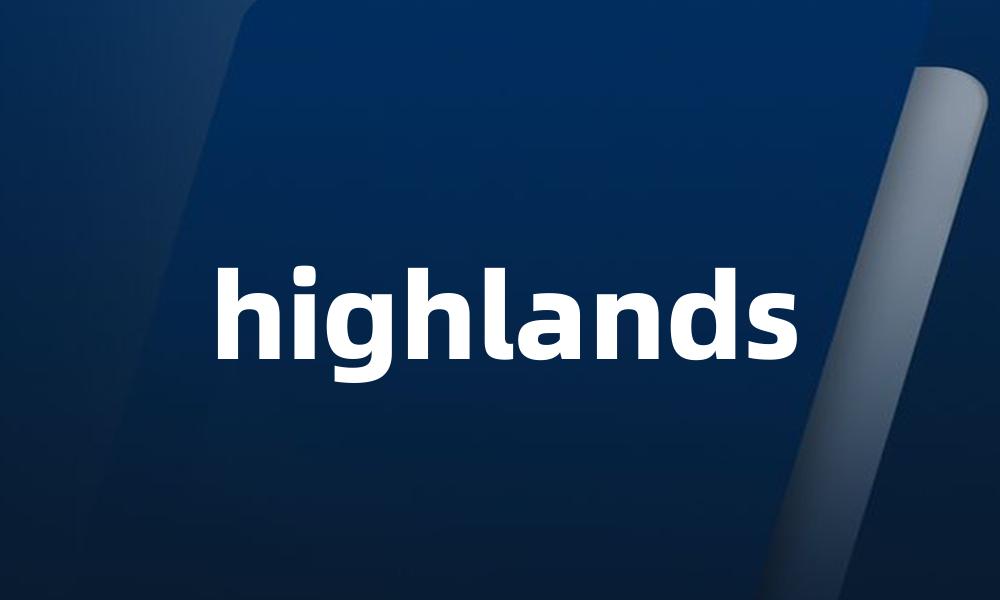 highlands
