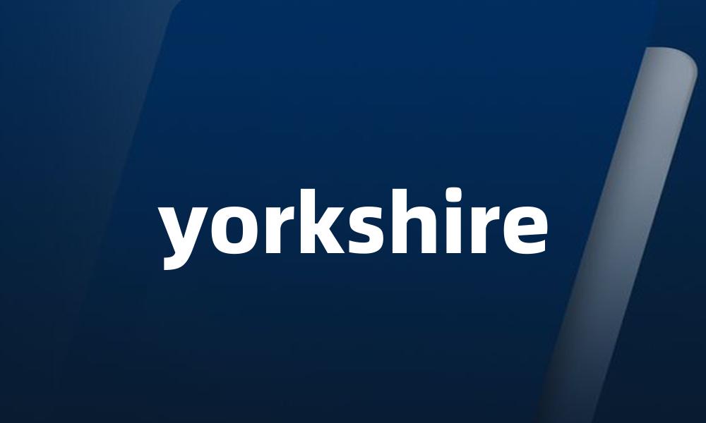 yorkshire