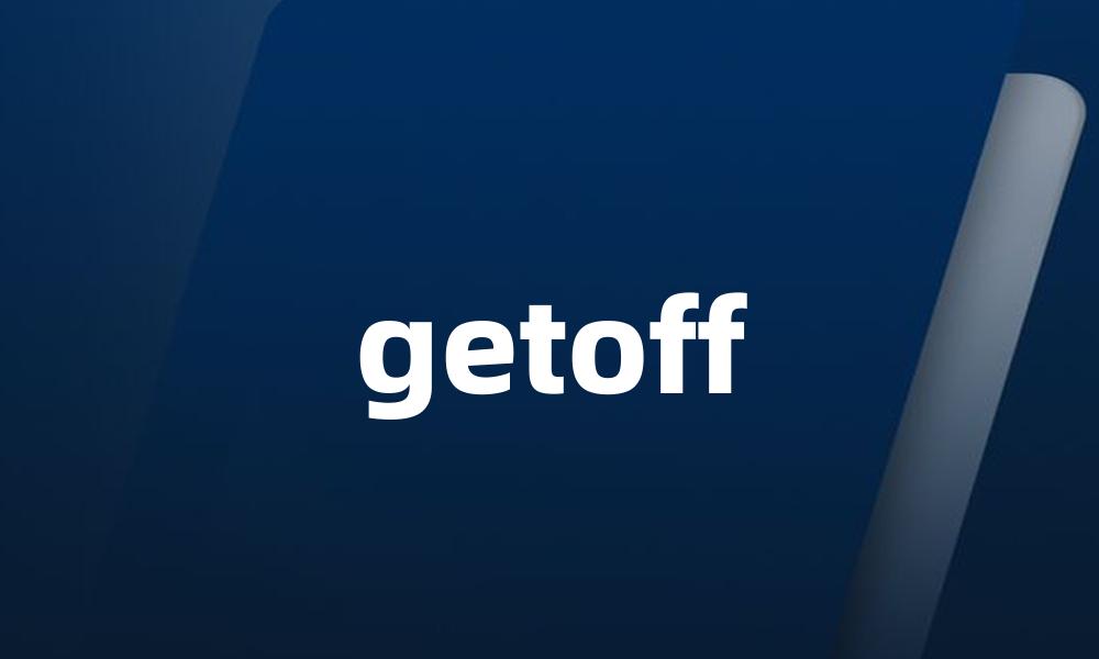 getoff