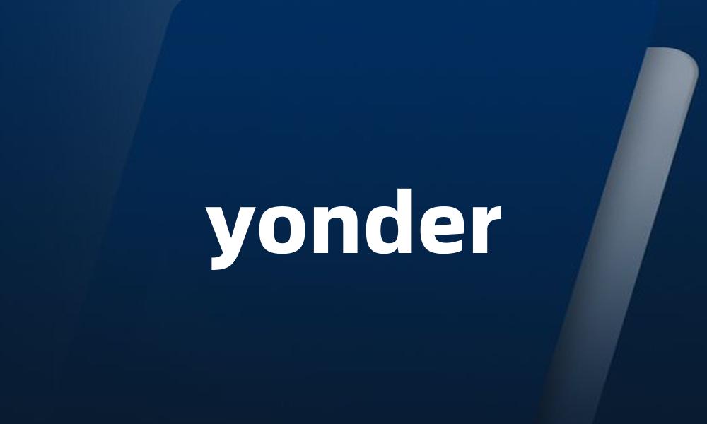 yonder