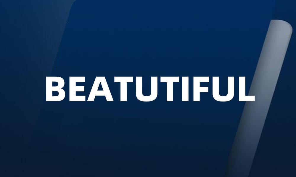 BEATUTIFUL