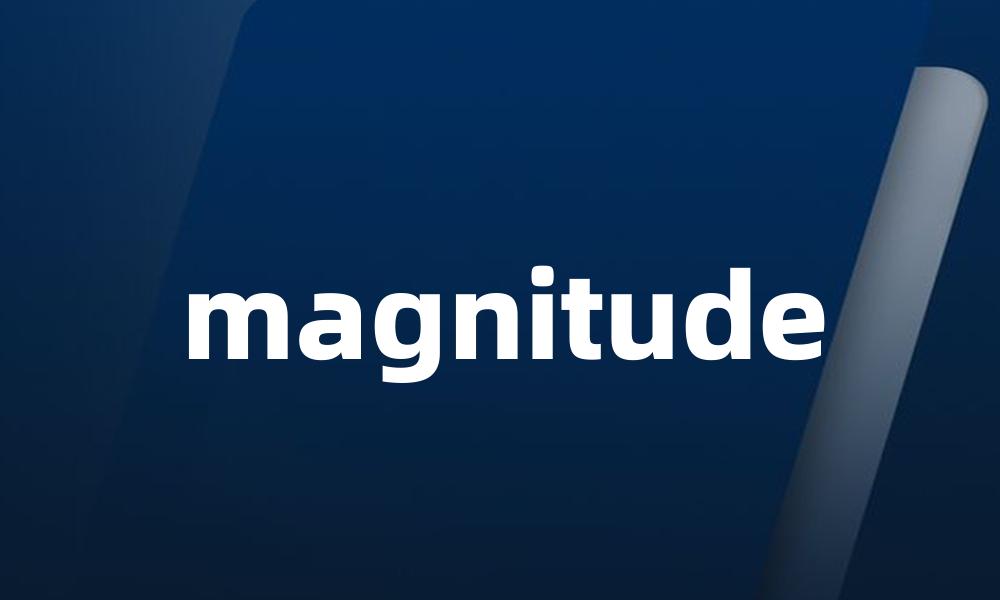 magnitude