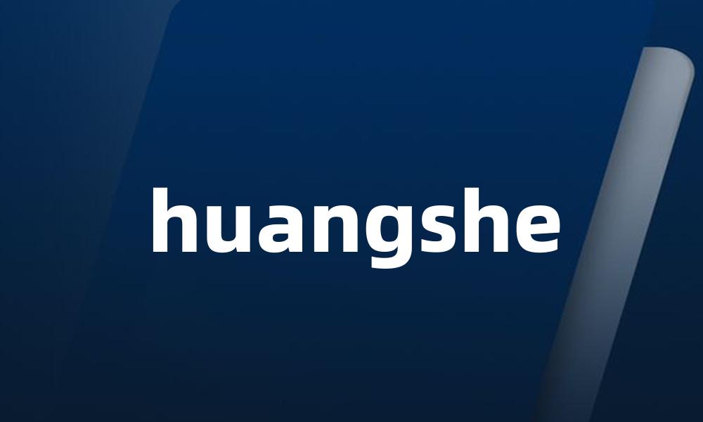 huangshe