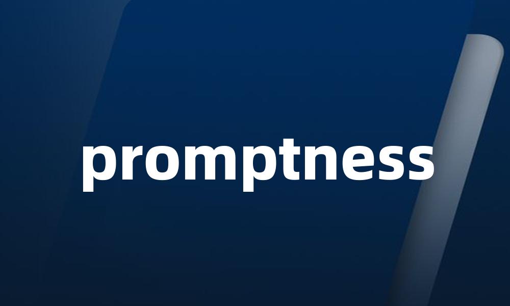 promptness