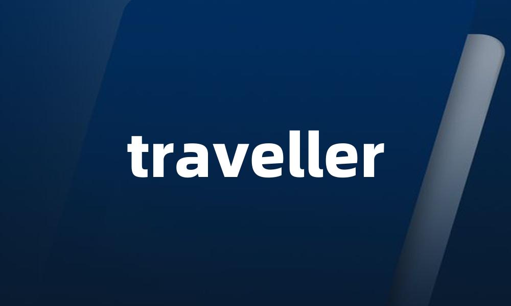 traveller
