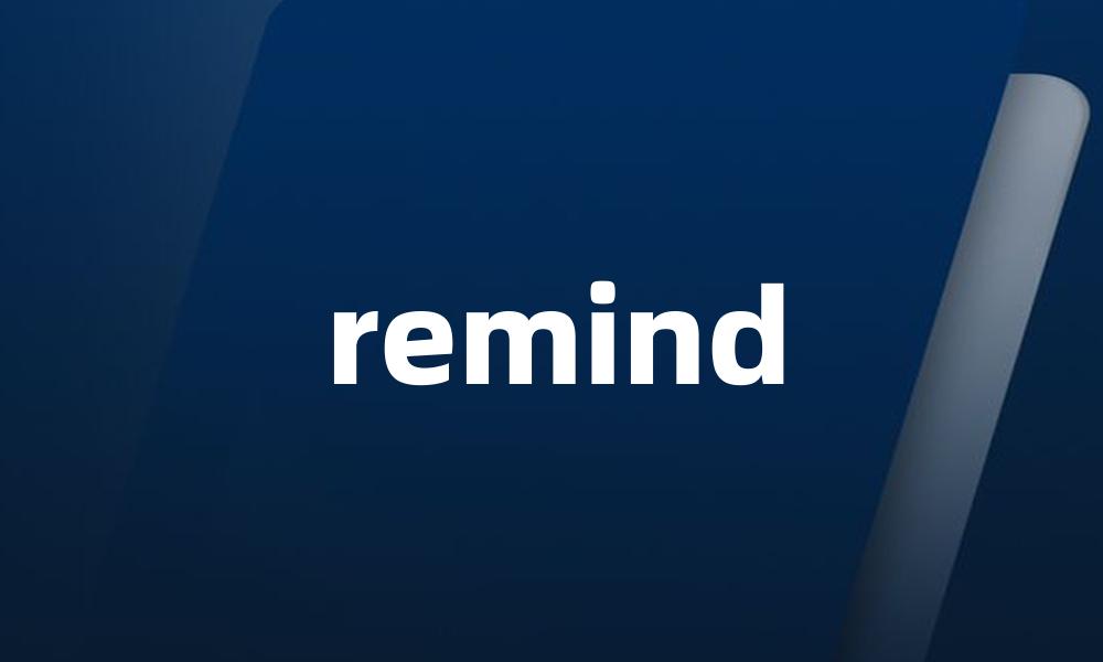 remind