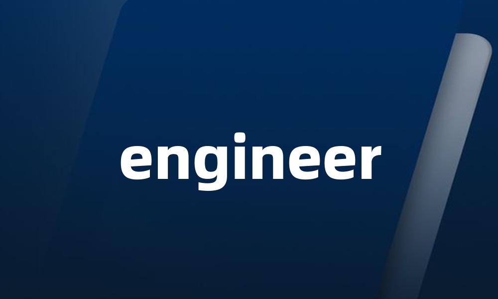 engineer