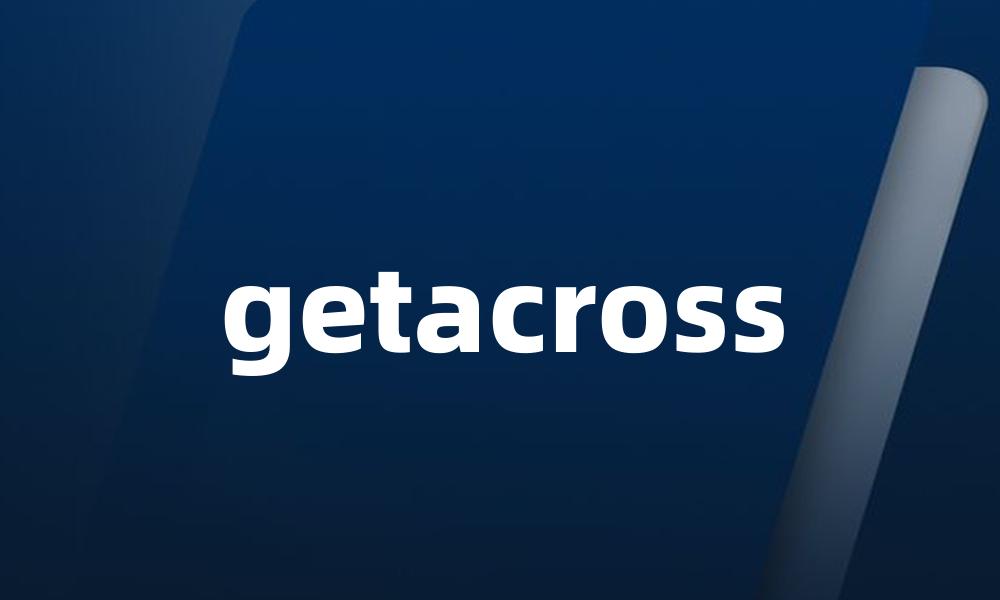 getacross