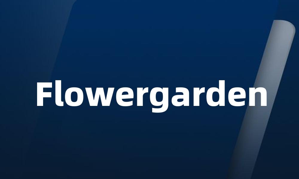 Flowergarden