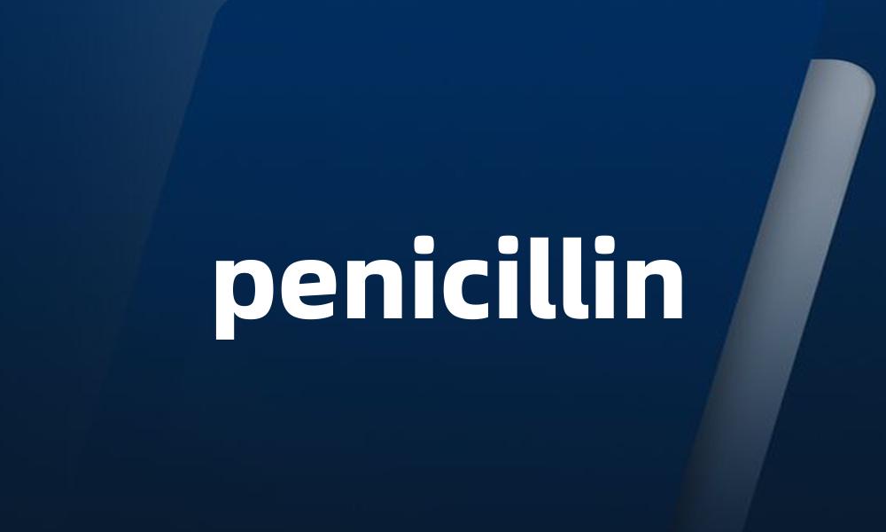 penicillin