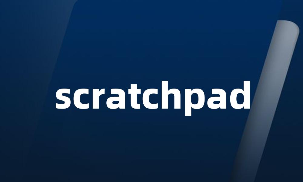 scratchpad