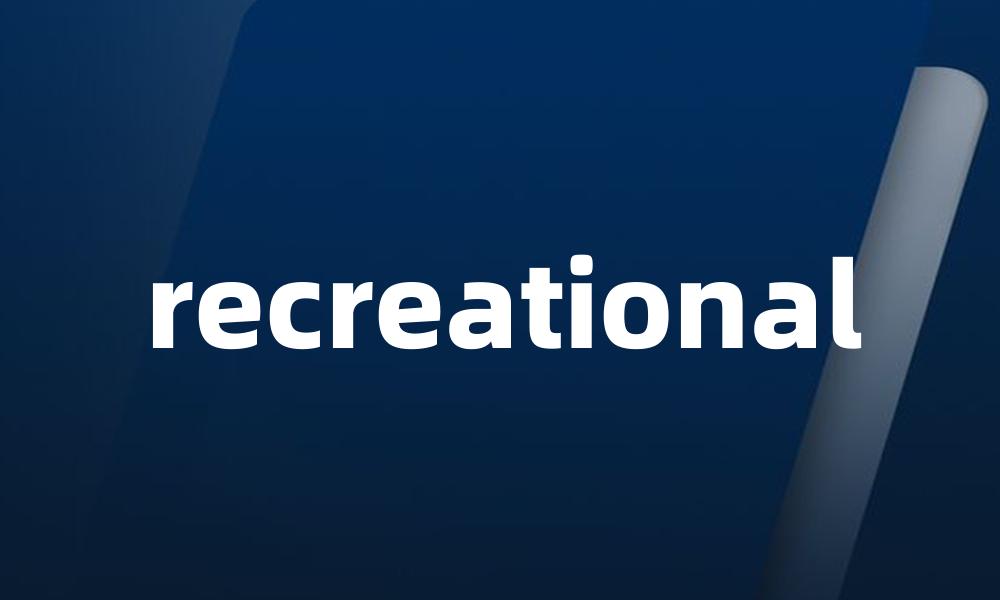 recreational