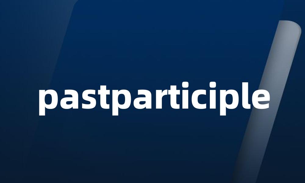 pastparticiple