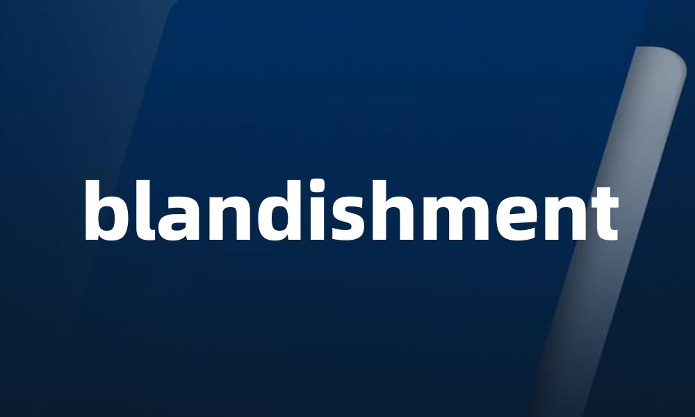 blandishment