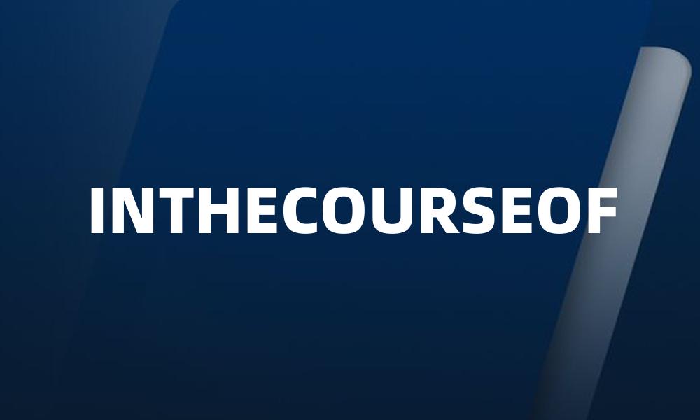 INTHECOURSEOF
