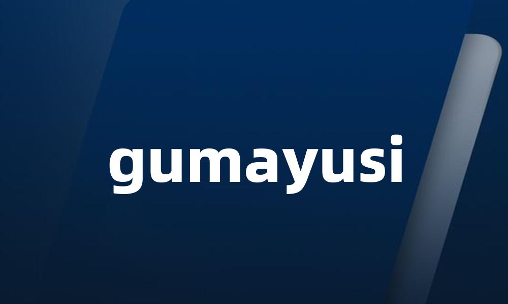 gumayusi