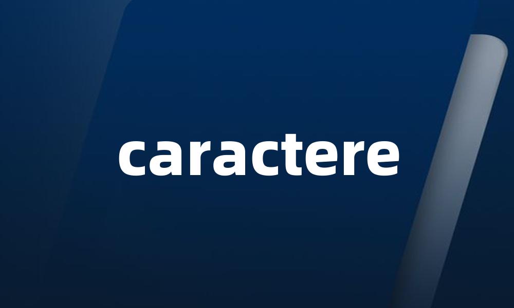 caractere