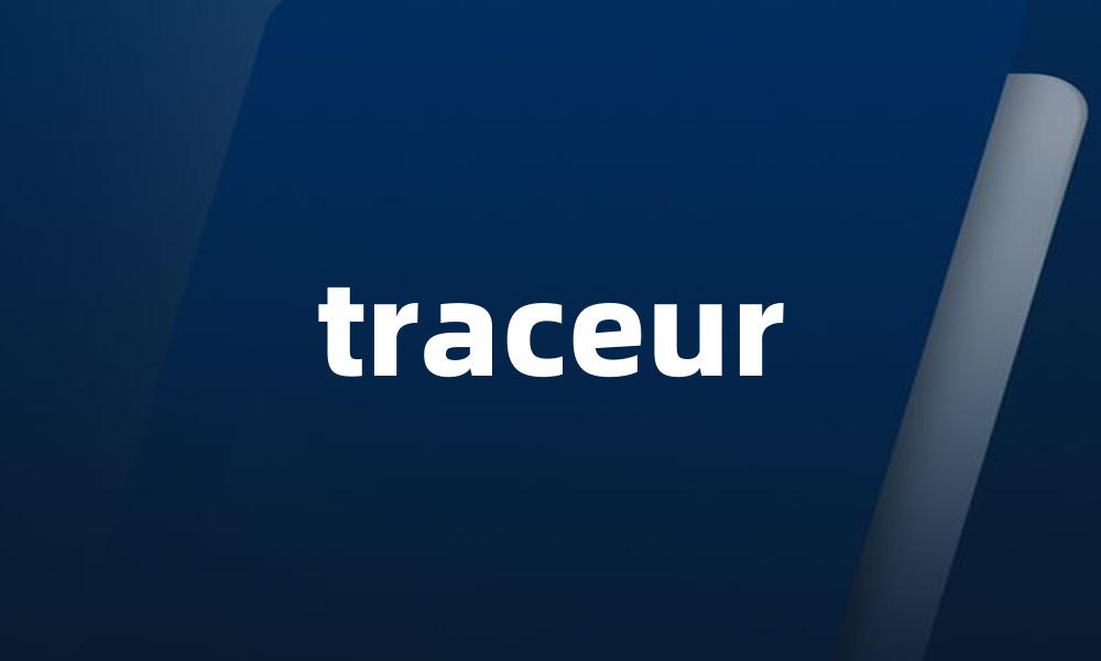 traceur