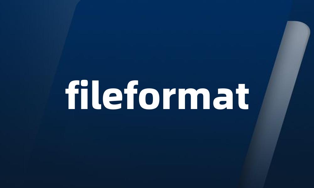 fileformat