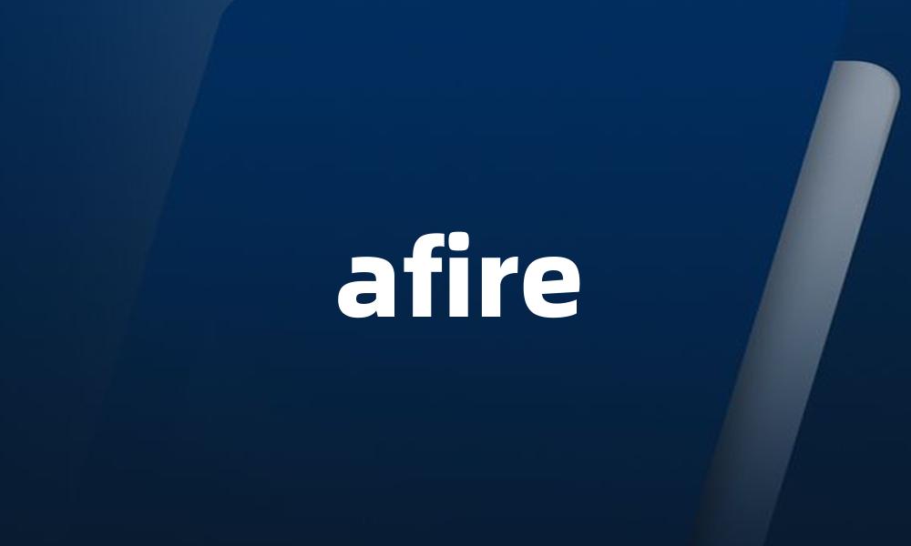 afire