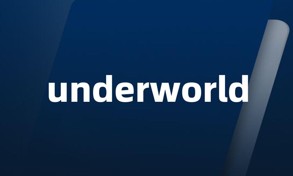 underworld