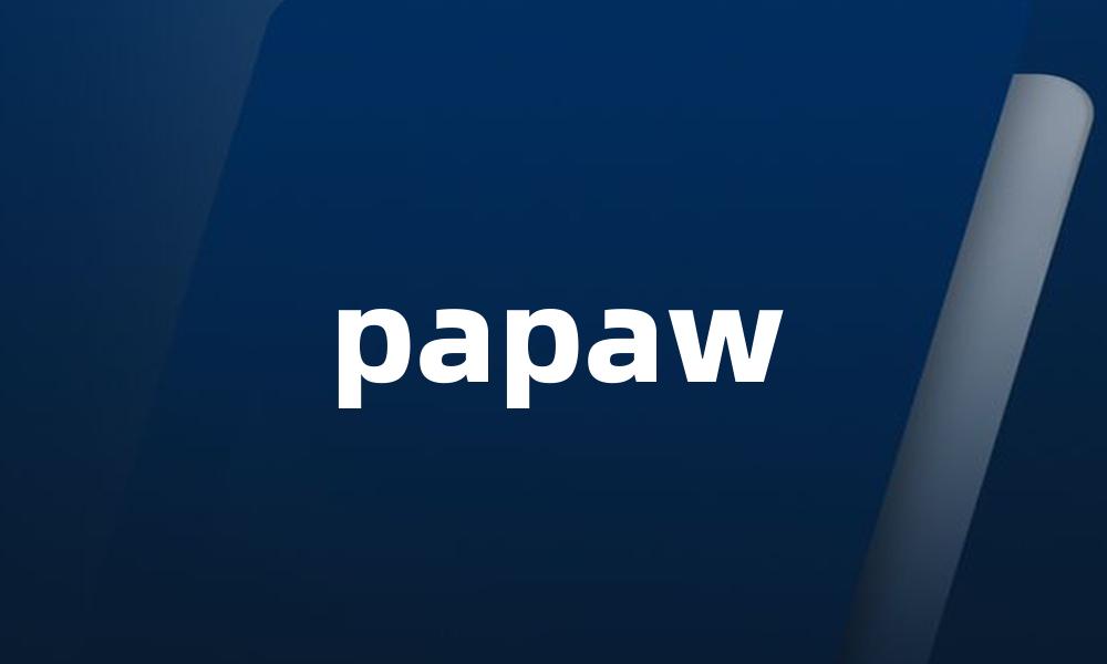 papaw