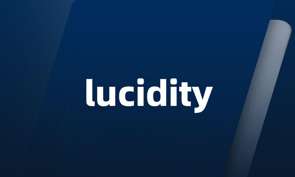 lucidity