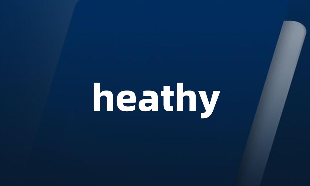 heathy