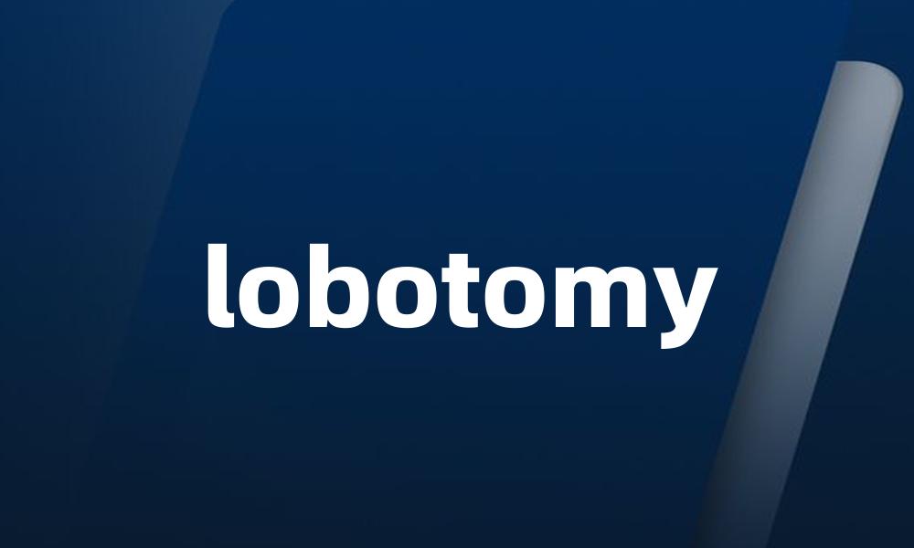 lobotomy